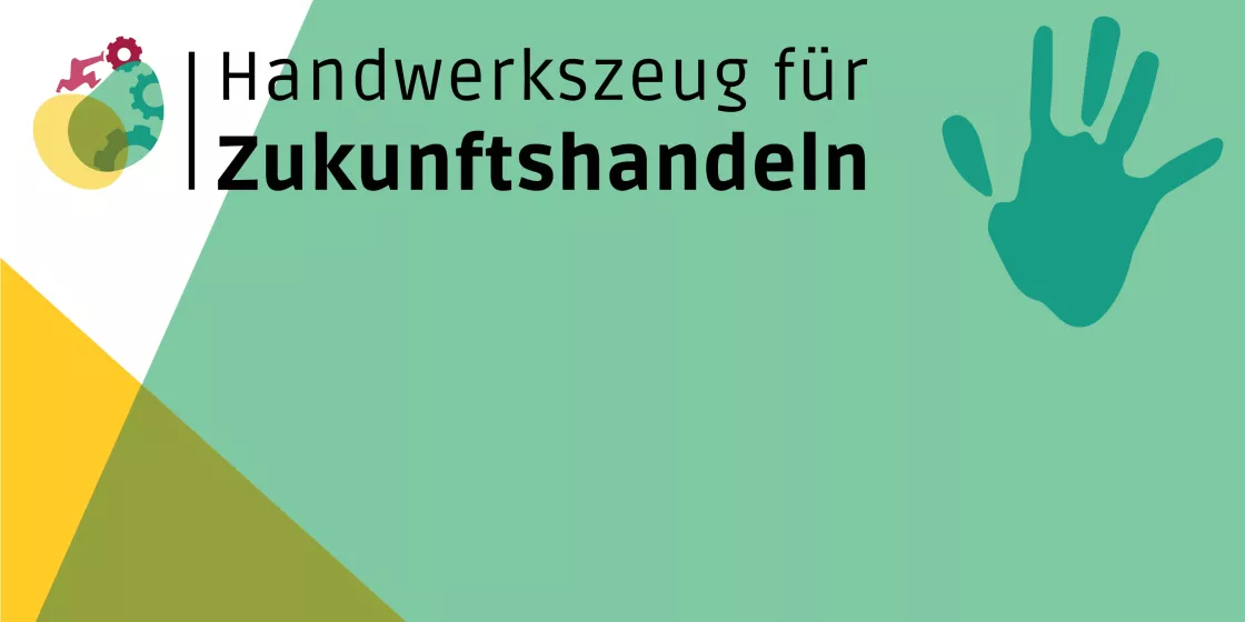 Coverbild Handwerkszeug für Zukunftshandeln