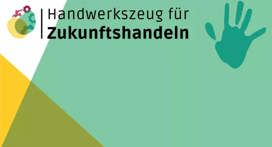 Coverbild Handwerkszeug für Zukunftshandeln