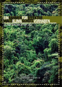 Deckblatt: Ein Rahmen für effektive Waldklimaschutzvorhaben