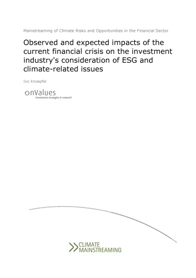 Observed and expected impacts of the current financial crisis on the investment industry's consideration of ESG and climate-related issues
