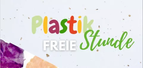 Vorschaubild Plastikfreie Stunde