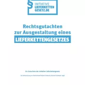 Rechtsgutachten zur Ausgestaltung eines Lieferkettengesetzes 