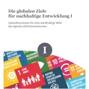 Die globalen Ziele für nachhaltige Entwicklung I