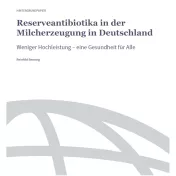 Reserveantibiotika in der Milcherzeugung in Deutschland