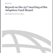 Cover Report on the 23rd meeting of the Adaption Fund Board